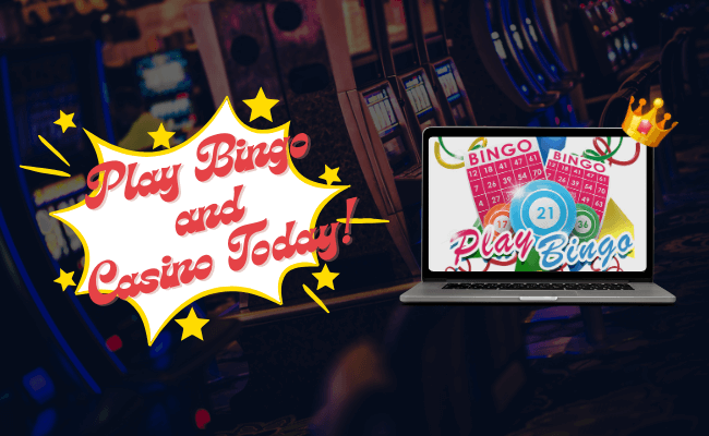 Play Bingo and Online Casino Games
